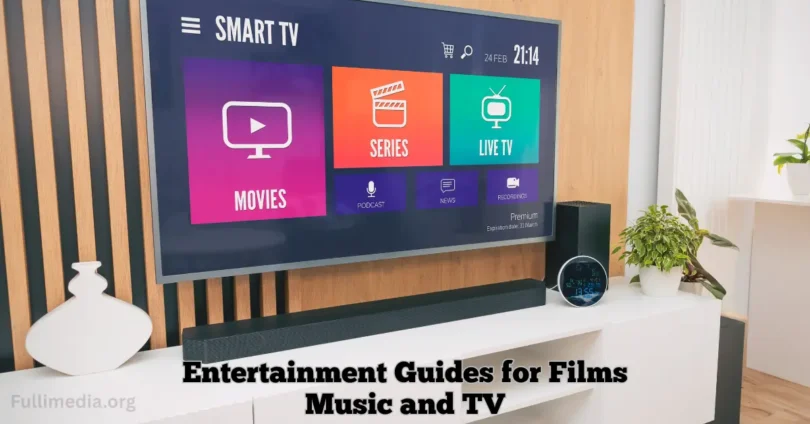 Entertainment Guides for Films Music and TV