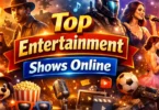 top entertainment shows online